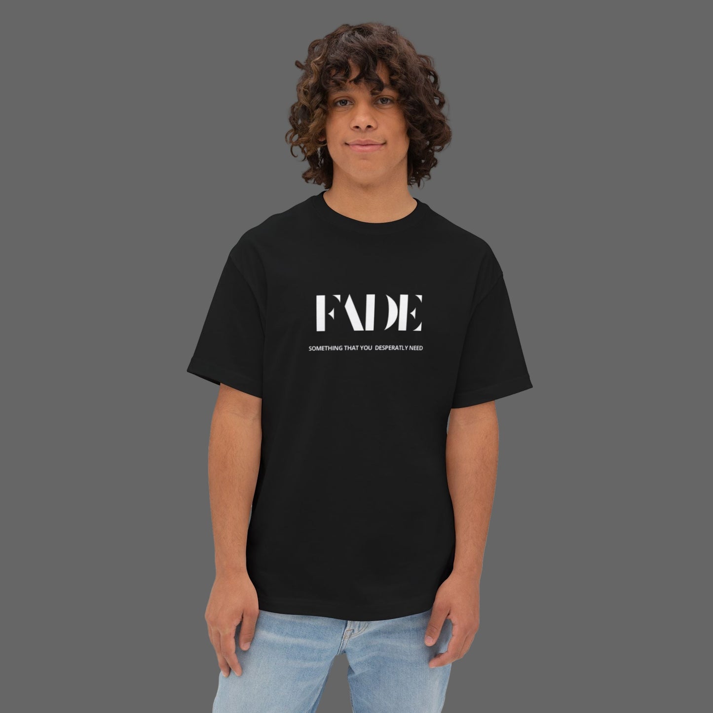 Fade Needed Oversized Tee