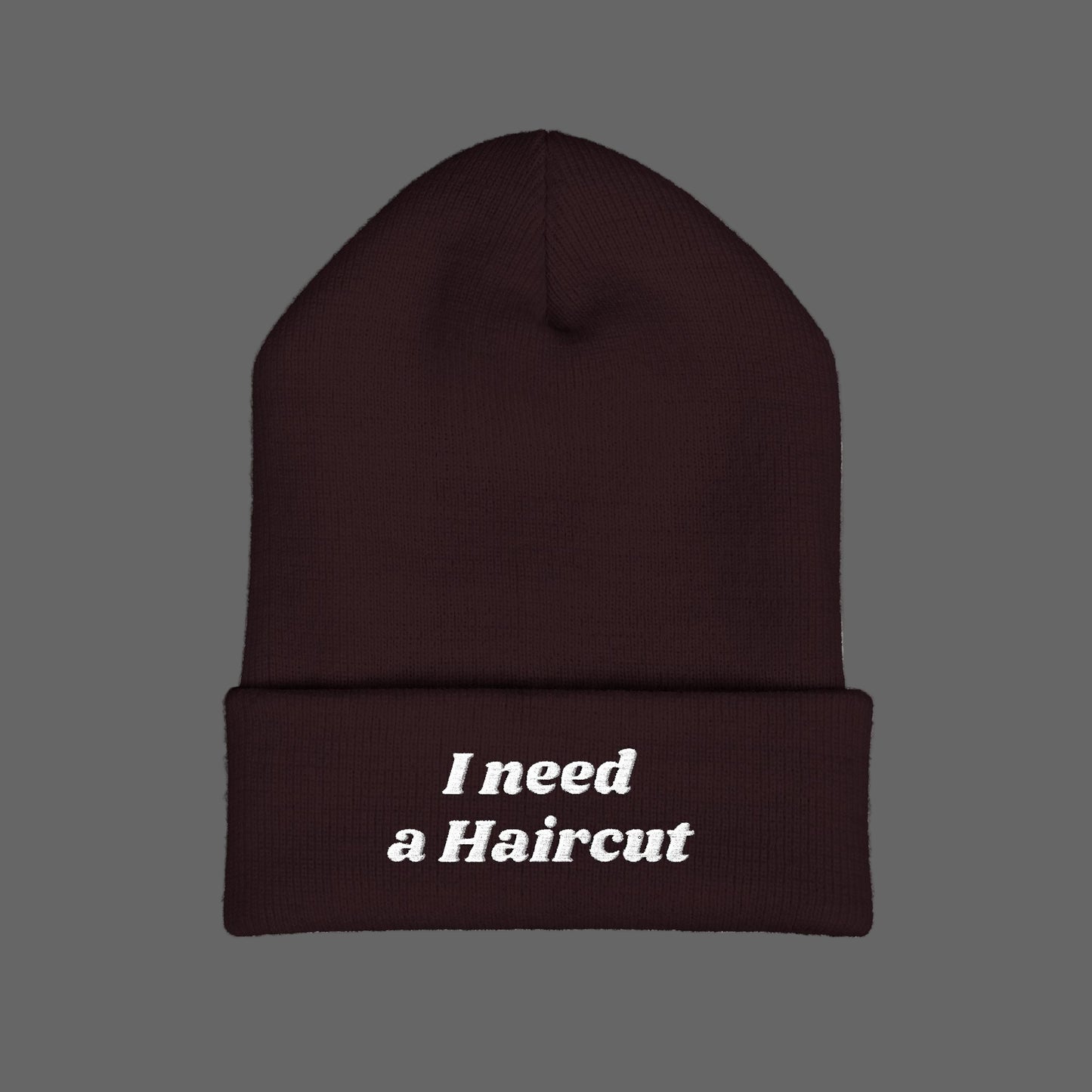 I Need a Haircut Beanie