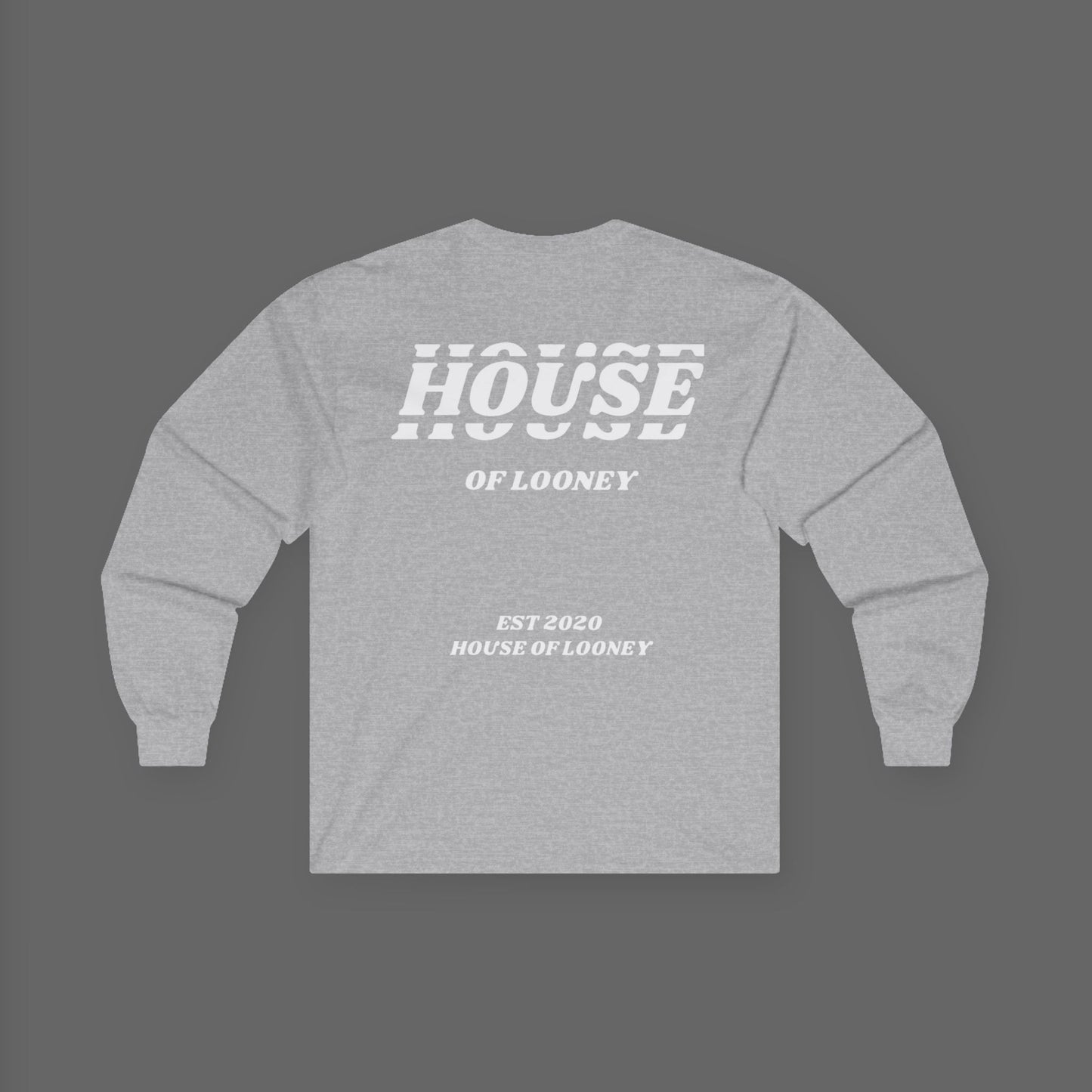 House of Looney – Long Sleeve Essentials