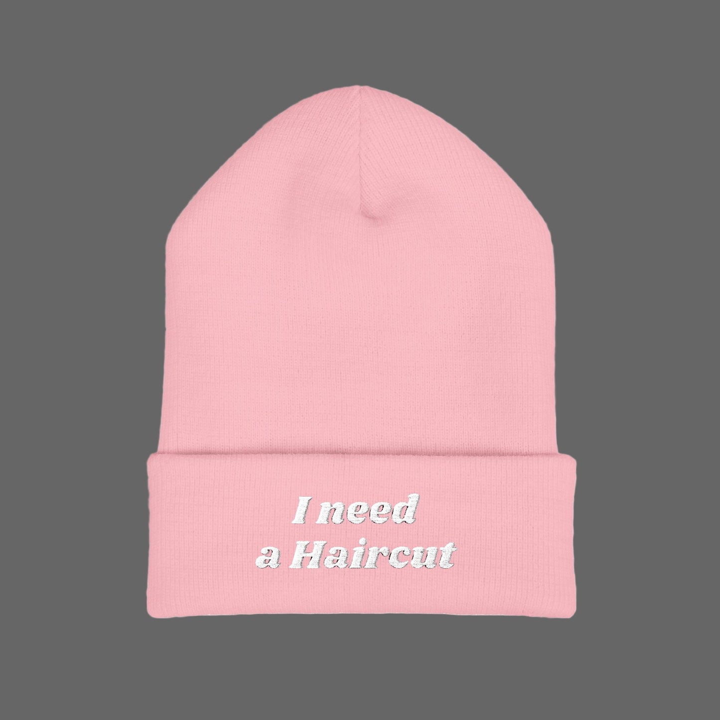 I Need a Haircut Beanie