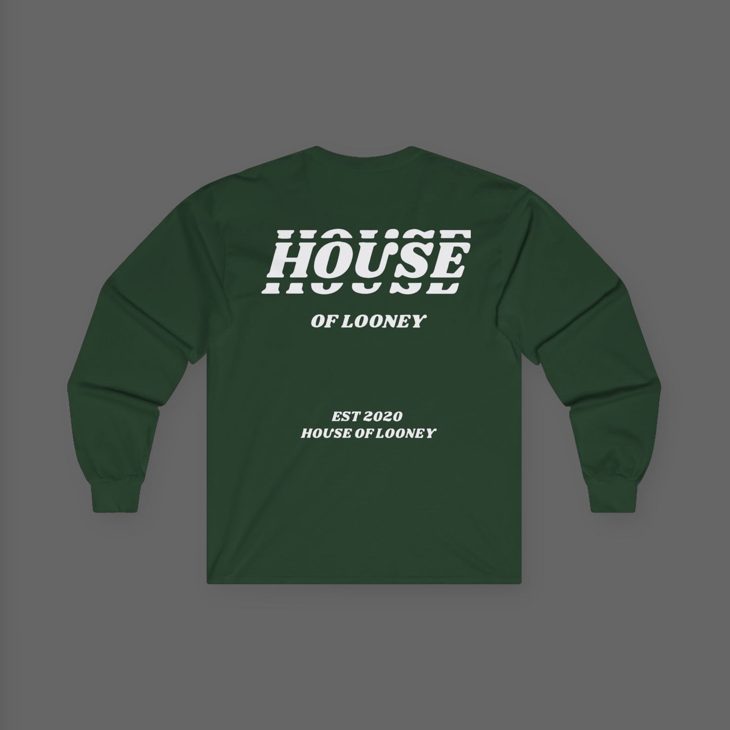 House of Looney – Long Sleeve Essentials