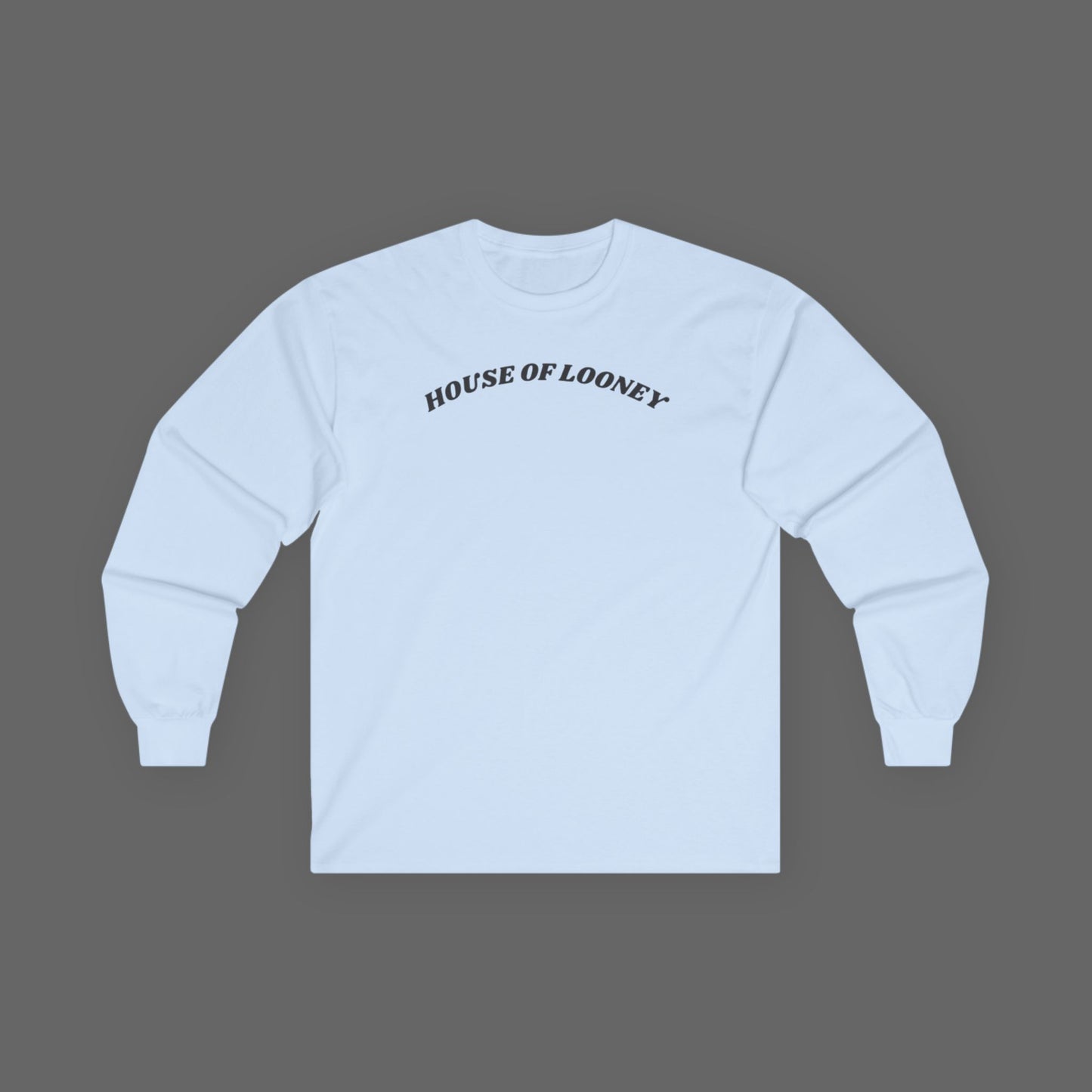 House of Looney Long Sleeve